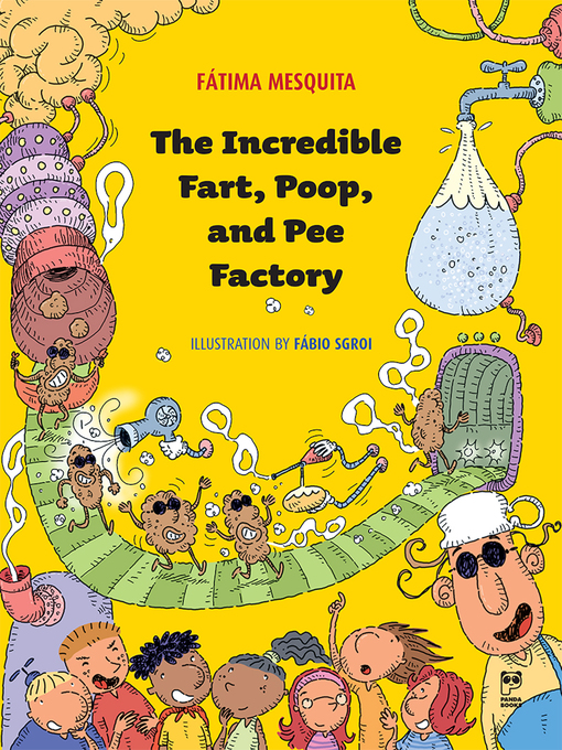 Title details for The incredible fart, poop and pee factory by Fátima Mesquita - Wait list